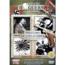 DVD Coleção II Guerra Mundial Prelúdio De Uma Guerra - USA FILMES