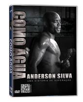 DVD - Como Água - Anderson Silva - Califórnia Filmes