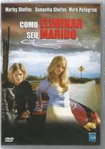 DVD Como Eliminar Seu Marido - Mark Pellegrino