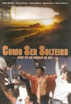 Dvd Como Ser Solteiro - How To Be Single In Rio