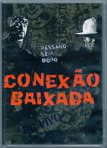 Dvd Conexão Baixada - Pássaro Sem Dono