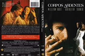 Dvd corpos ardentes - willian hurt khathleen turner