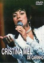 DVD Cristina Mel - Dê Carinho DVD Cristina Mel - Dê Carinho