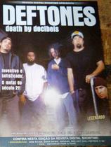 DVD Deftones Death by Decibeis - Documentário Entrevistas