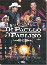 Dvd di Paullo e Paulino-2015 - Nao Desista - Som Livre