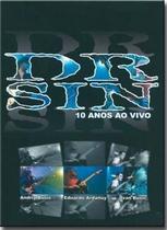 Dvd dr sin - 10 anos ao vivo