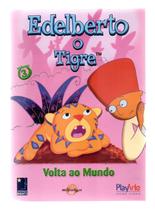 Dvd Edelberto O Tigre - Volume 03 Volta Ao Mundo