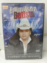 Dvd edmilson batista - ao vivo o cowboy dos teclados