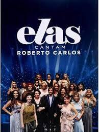 DVD Elas Cantam Roberto Carlos - Unimar Music