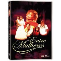 Dvd Entre Mulheres - Vinny Filmes