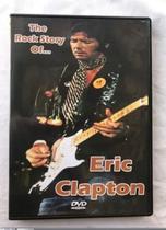 Dvd Eric Clapton - The Rock Story Of