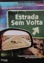 Dvd - Estrada Sem Volta / Filme - Focus Filmes