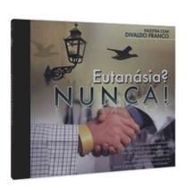 Dvd-eutanásia Nunca! 1 ed
