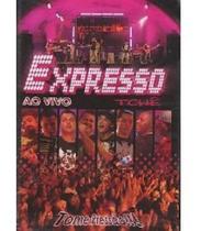 Dvd - Expresso Tchê - Tome Pressão - Ao Vivo Dvd - Expresso Tchê - Tome Pressão - Ao Vivo