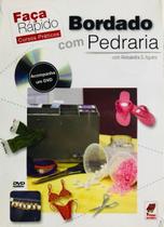 DVD Faça Rápido Bordado com Pedraria