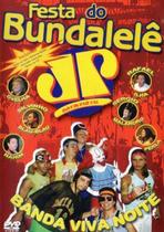 DVD Festa do Bundalelê Jovem Pan Sat - Banda Viva Noite