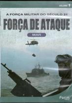 Dvd Força De Ataque - Mar, Vol. 1 - FOCUS FILMES