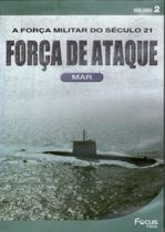 Dvd Força De Ataque - Mar, Vol. 2 - FOCUS FILMES