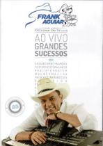 DVD Frank Aguiar - 25 anos ao vivo grandes sucessos - Radar Records