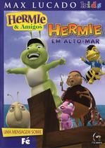 DVD Hermie e Amigos em Alto Mar