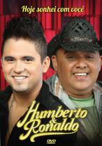 DVD Humberto & Ronaldo - Hoje Sonhei com Você