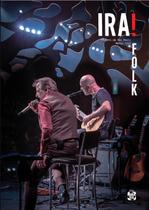 DVD Ira! - Folk (Ao Vivo em São Paulo, Março 2017)
