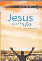 Dvd - Jesus e (é) Vida Dvd - Jesus e (é) Vida