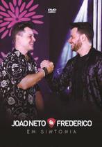 Dvd João Neto & Frederico - em Sintonia - Som Livre