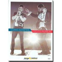 Dvd Jorge e Mateus - Como Sempre Feito Nunca