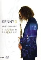 DVD Kenny G - An Evening of Rhythm Romance DVD Kenny G - An Evening of Rhythm Romance