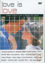 DVD - Love Is Love Video Clipes Com Rítmo do Amor - Top Music