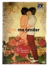 Dvd love me tender 50 anos de musica romantica