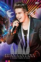 DVD Luan Santana - O Nosso Tempo É Hoje
