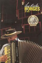 Dvd - Luiz Carlos Borges - 50 Anos - Ao Vivo Dvd - Luiz Carlos Borges - 50 Anos - Ao Vivo