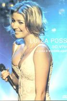 Dvd Luiza Possi - Ao Vivo A Vida É Mesmo Agora - Dvd Luiza Possi - Ao Vivo A Vida É Mesmo Agora -