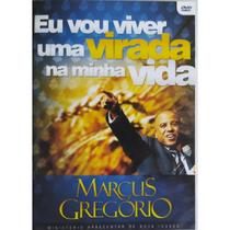 Dvd - Marcus Gregório / Eu Vou Viver Uma Virada Na Minha Vida