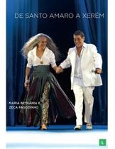Dvd maria bethânia e zeca pagodinho - de santo amaro a xere Dvd maria bethânia e zeca pagodinho - de santo amaro a xere