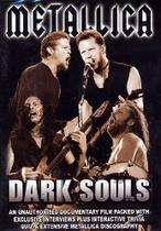 DVD Metallica - Dark Souls - SONY