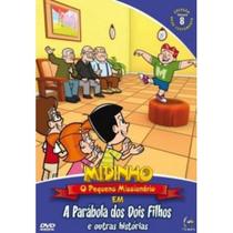 Dvd Midinho o Pequeno Missionário em A Parábola dos Dois Filhos e Outras Histórias