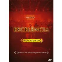 DVD Nani Azevedo Excelência - Central Gospel