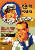 DVD - Nas Águas da Esquadra - Fred Astaire - Ginger Rogers - Warner Bros. Entertainment