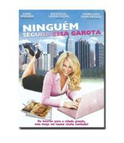 DVD Ninguém Segura Esta Garota - SWEN FILMES