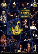 DVD O Submarino Verde Amarelo - Brasileiros Cantam Beatles DVD O Submarino Verde Amarelo - Brasileiros Cantam Beatles