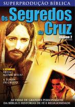 DVD Os Segredos da Cruz Volume 2 - Superprodução Bíblica