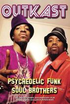 DVD Outkast - Psychedelic Funk Soul Brothes - Showtime