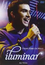 DVD Padre Fábio de Melo Iluminar ao Vivo - SOM LIVRE