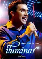 DVD Padre Fábio de Melo_ Iluminar Ao Vivo.