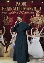 DVD Padre Reginaldo Manzotti - Alma Missionaria DVD Padre Reginaldo Manzotti - Alma Missionaria