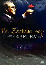 DVD Padre Zezinho SCJ - Ao Vivo em Belém DVD Padre Zezinho SCJ - Ao Vivo em Belém