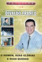 Dvd- Palestra com Divaldo Franco- o Homem, Suas Glórias e Suas Quedas